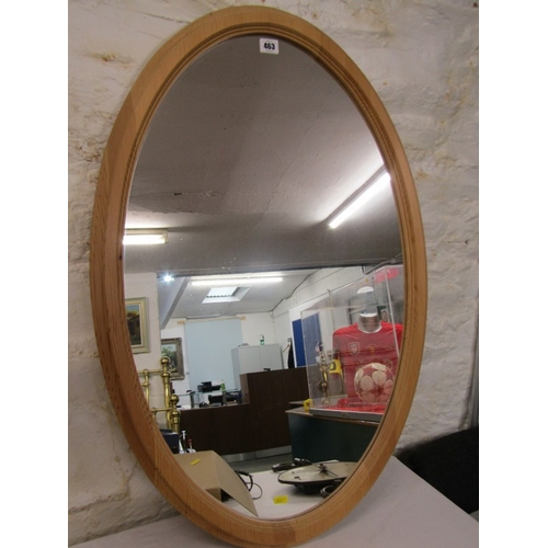 463 - OVAL MIRROR, in modern pine frame, 90cm