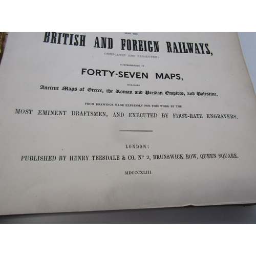 505 - 19TH CENTURY ATLAS, A new general atlas of the world containing 47 maps, published by Henry Teesdale... 