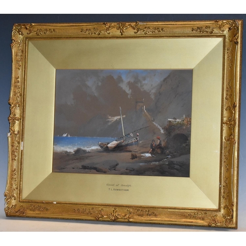 618 - Thomas Charles Leeson Rowbotham (Irish 1823 - 1875) Coast of Amalfi signed, dated 1857 and inscribed... 