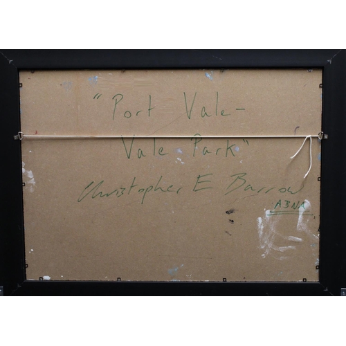 27 - Christopher E. Barrow A.B.N.A. (1974-) Port Vale, Vale Park initialled, titled on verso, oil on boar... 