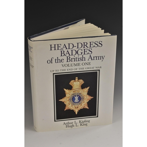 3070 - Reference Book - Kipling, Arthur L and King, Hugh L, Head-Dress Badges of the British Army Volume On... 