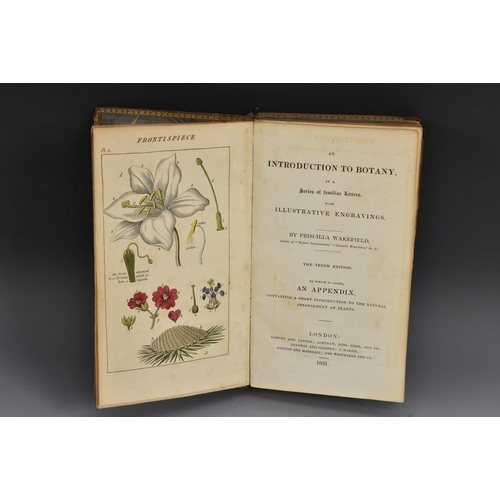 3651 - Botany - Wakefield (Priscilla), An Introduction to Botany, in a Series of familiar Letters, with Ill... 