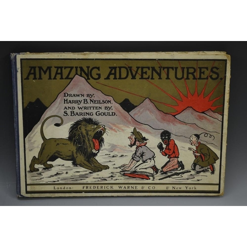 5950 - Children's Book - Baring Gould (S.), Amazing Adventures, Drawn by Harry B. Neilson, Frederick Warne ... 