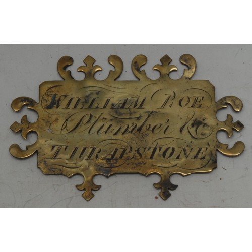 5319 - An unusual and rare George II brass tradesman's nameplate or advertising label/ticket, William Roe/P... 