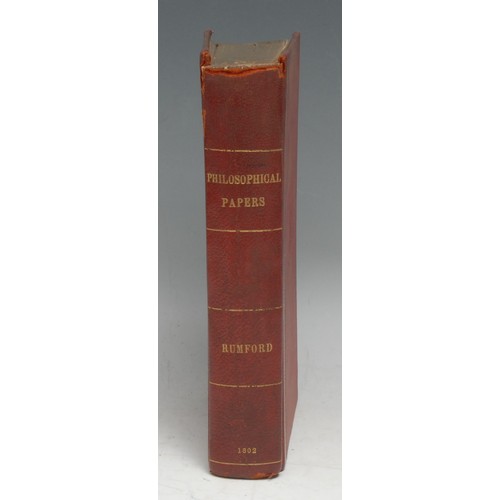 4197 - Science & the Enlightenment - Rumford ([Sir] Benjamin, Count of, LL.D., F.R.S., &c. &c.), Philosophi... 