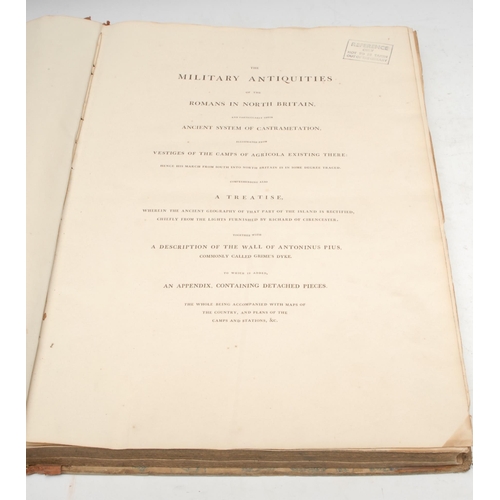 250 - Roman Britain, Archaeology - Roy (The Late William, F.R.S., F.S.A.), The Military Antiquities of the... 