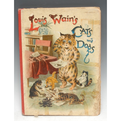 74 - Children's Books - Louis Wain's Cats and Dogs, Linen Edition, ?first edition, London: Raphael Tuck &... 