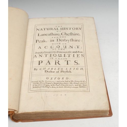 179 - Local Interest - Leigh (Charles, Doctor of Physick (sic)), The Natural History of Lancashire, Cheshi... 