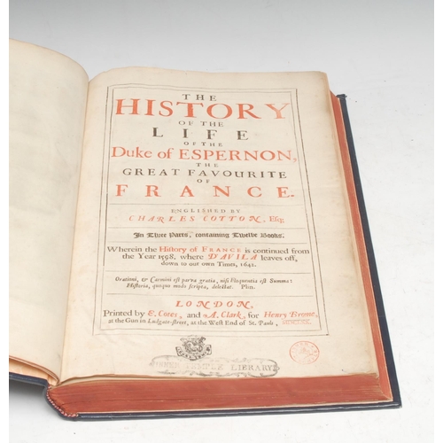 1 - [Girard (Guillaume)] & Cotton (Charles, translator), The History of the Life of the Duke of Espernon... 