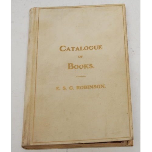 335 - Bibliophily - Robinson (E.S.G., of Sneyd Park, Bristol), Catalogue of Books, A-C only (tantalisingly... 