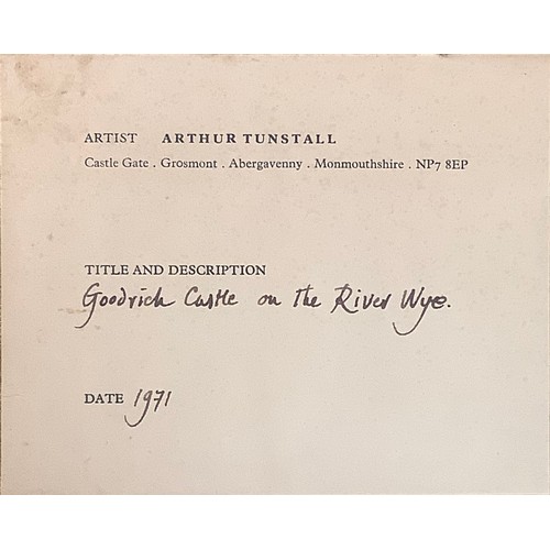 349 - Arthur Tunstall  
A pair, Goodrich Castle on River Wye  
signed, label to verso, oils. Largest 43x64... 