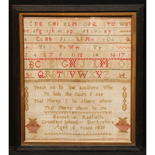 1357 - An early Victorian needlework sampler, by Hannah Radfirth, Cromford School, Derbyshire, Aged 6 Years... 