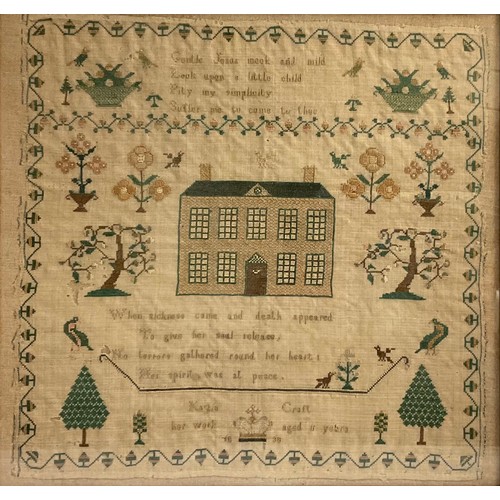 1358 - An early Victorian needlework sampler, embroidered by Kezia Craft, 1838, with verse, house, trees an... 