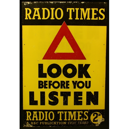 4265 - Advertising - a mid 20th century rectangular shaped tin sign, 'RADIO TIMES, LOOK BEFORE YOU LISTEN, ... 