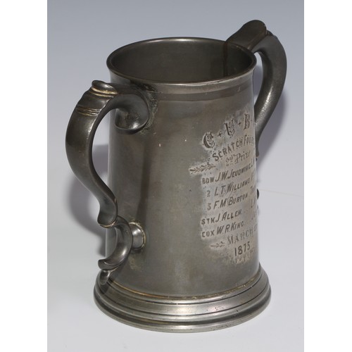 3571 - Cambridge University Boat Club - a Victorian pewter presentation loving cup, Scratch Fours 2nd Prize... 