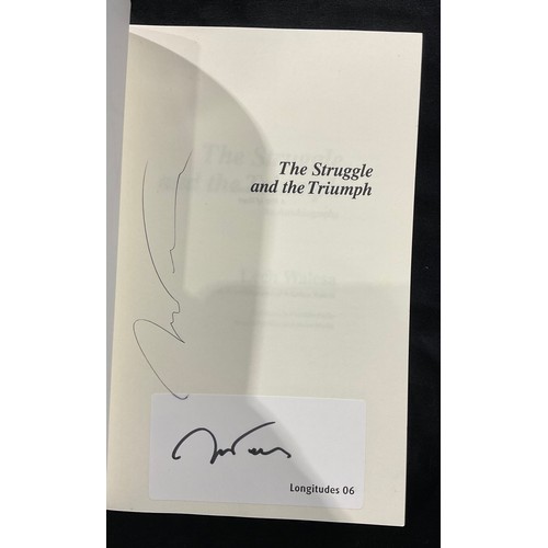 400 - Autographs - Lech Walesa, The Struggle and Triumph, an Autobiography, Arcade Publishing 1992, signed... 