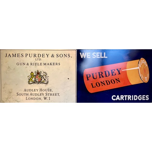 386 - A reproduction James Purdey & Sons Gun and Rifle makers sign, another We Sell Purdey London Cartridg... 