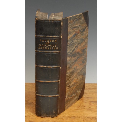 2708 - Antiquarian Books - A Treatise on Wood-cut Engraving, Jackson (John), First edition, over 300 illust... 