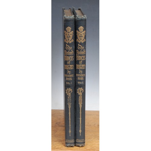 2723 - Architecture, ecclesiastical – Ross (Frederick, FRHS 1816-1893) The Ruined Abbeys of Britain, 2 Vols... 