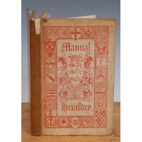 2770 - Heraldry – Anon., A Manual of Heraldry, being a Concise Description of the Several Terms used, Londo... 