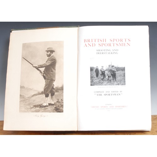 2911 - Sports and pastimes, shooting – ‘The Sportsman’, British Sports and Sportsmen: Shooting and Deerstal... 