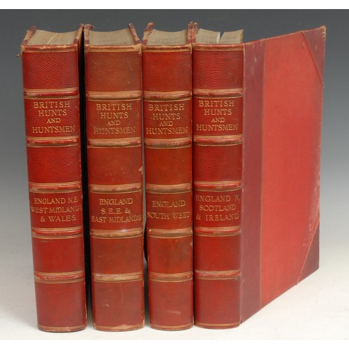 2914 - Sports and Pastimes, The Chase – The Sporting Life (compiled by), British Hunts and Huntsmen, 4 vols... 