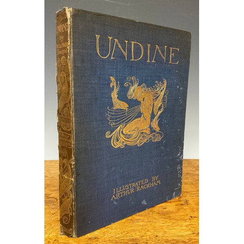 3697 - Arthur Rackham, illus. Undine by De La Mott Fouque, adapted from the German by W L Courtney, William... 