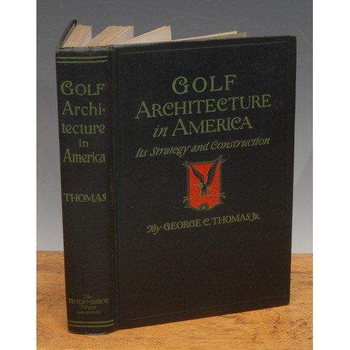 3726 - Golfing interest: course building – Thomas (George C., 1873-1933), Golf Architecture in America: Its... 