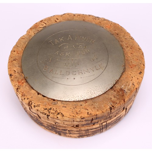 653 - Snuff - a novelty Scottish circular cork advertising snuff box, the cover applied with a plaque insc... 