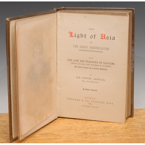 4045 - Buddhist philosophy – Arnold (Sir Edwin, KCIE, CSI, 1832-1904), The Light of Asia or the Great Renun... 