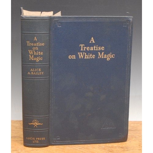 4240 - Occultism – Bailey (Alice Ann 1880-1949), A Treatise on White Magic or: The Way of the Disciple, Lon... 