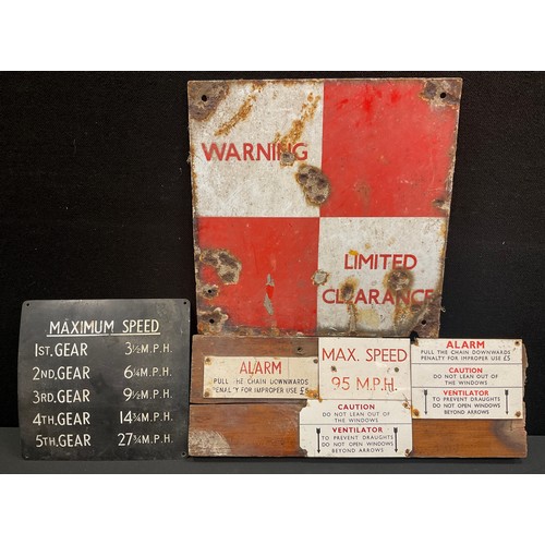 174 - Railway interest - enameled metal signs - Limited Clearance 31cm x 31cm, Max speed 95mph…’,44cm long... 