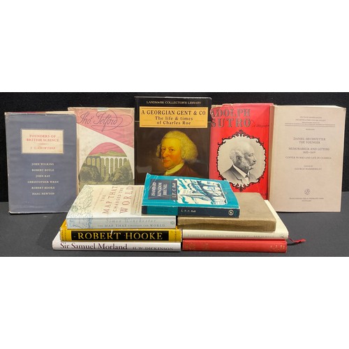 5213 - Books – Biography, including, Bentley-Smith (Dorothy), A Georgian Gent & Co.: The Life and Times of ... 