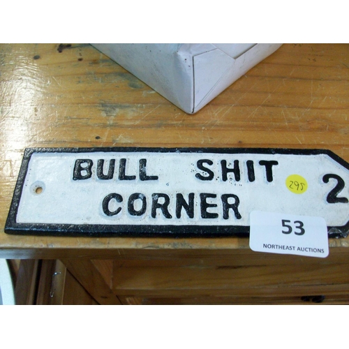 53 - Small Novelty Cast Iron Sign