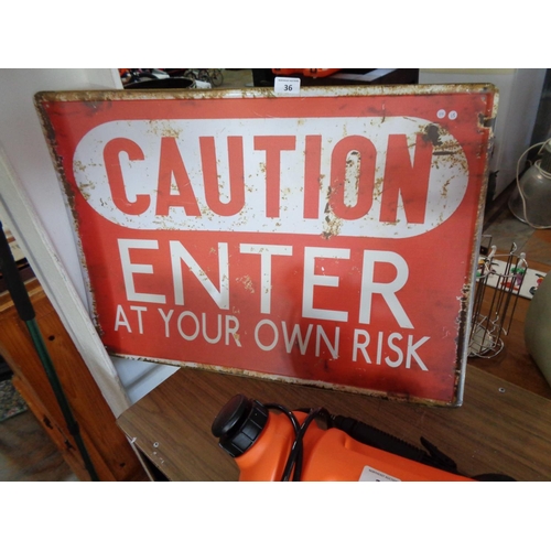 36 - Caution Tin Sign