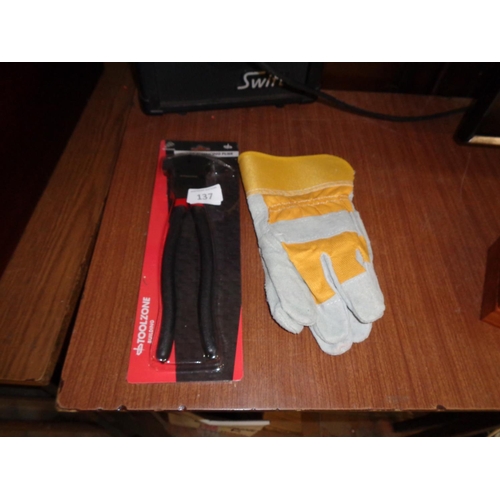 137 - Pair of New Welding Gloves and Fence Pliers
