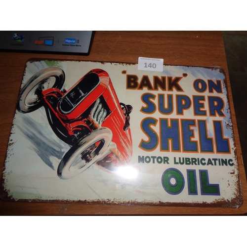 140 - Shell Oil Tin Sign (8