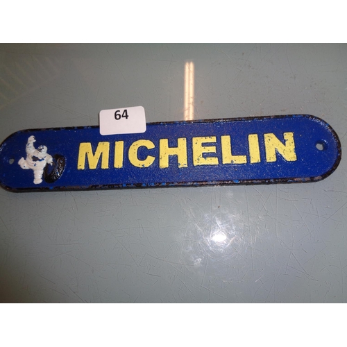 64 - Cast Iron Michelin Sign