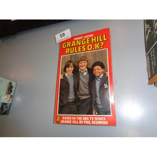 59 - Grange Hill Book (highly collectible)