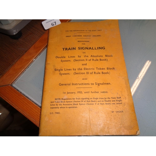 67 - 1952 GNR Train Signalling Book