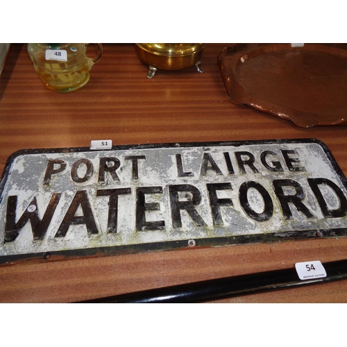 51 - Original Waterford Road Sign on Cast Metal