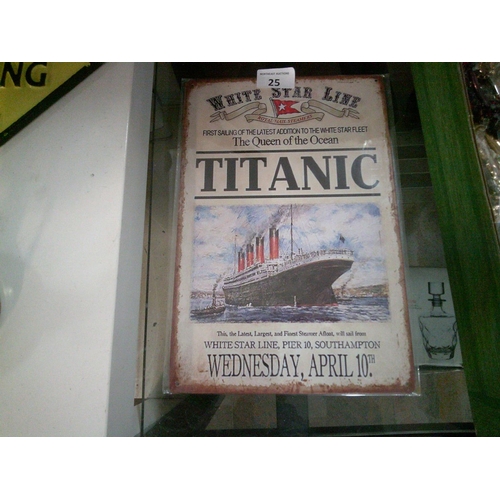 25 - Titanic Tin Sign