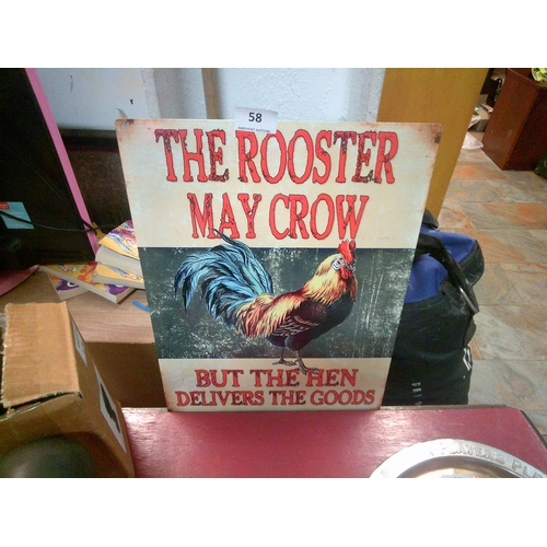 58 - Large Novelty Rooster Tin Sign (12