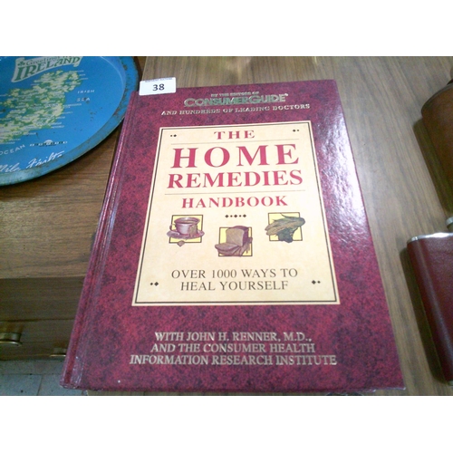 38 - The Home Remedies Handbook (1000 ways to heal yourself)