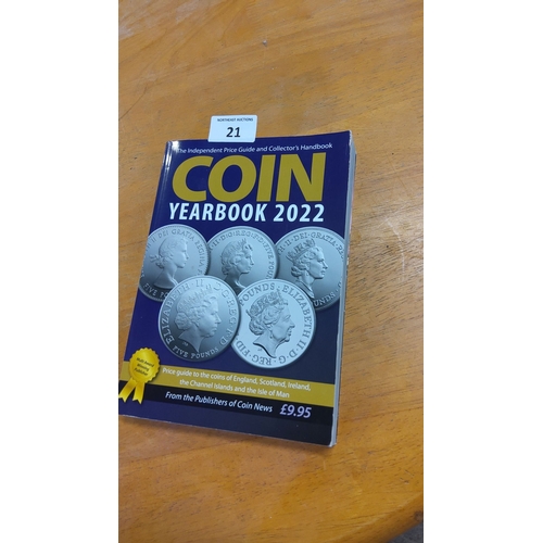 21 - The Coin Yearbook 2022 serves as the Independent Price Guide and Collector's Handbook. It is a price... 