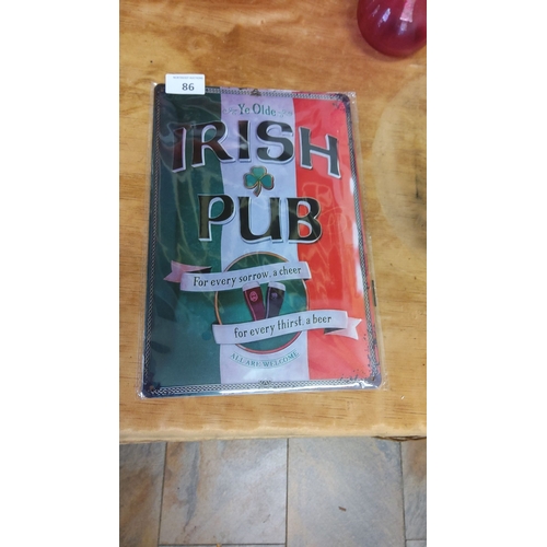 86 - Decorative sign featuring Irish tricolor design with text 