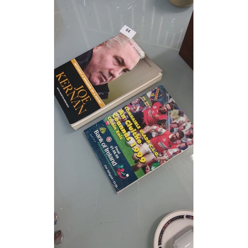 64 - Signed Joe Kernan autobiography *Without a Shadow of A Doubt*, plus 1999 Ulster Football Championshi... 