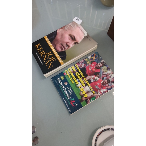 64 - Signed Joe Kernan autobiography *Without a Shadow of A Doubt*, plus 1999 Ulster Football Championshi... 