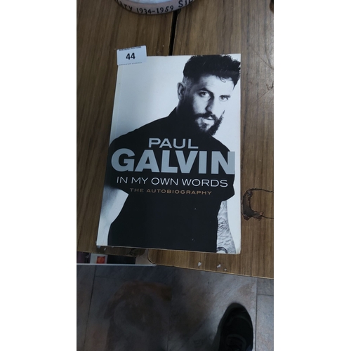 44 - In my own words - Paul Galvin autobiography