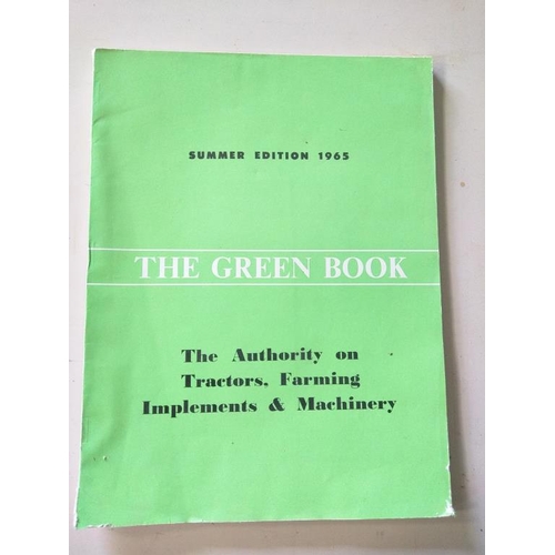 133 - The Green Book (the authority on tractors, farming, implements and machinery) 1965 and 1965 summer e... 